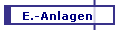 E.-Anlagen